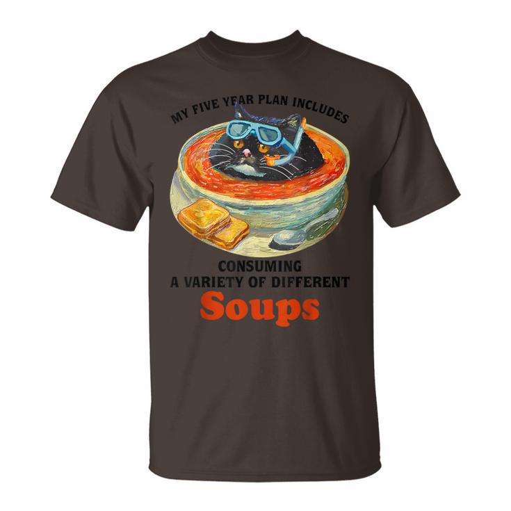 Fat Cat Soup Bowl My Five Year Plan Includes Consuming Soups Women T-Shirt