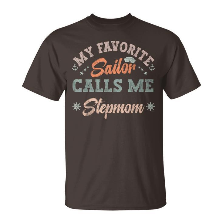 My Favorite Sailor Calls Me Stepmom Sailing Mother T-Shirt