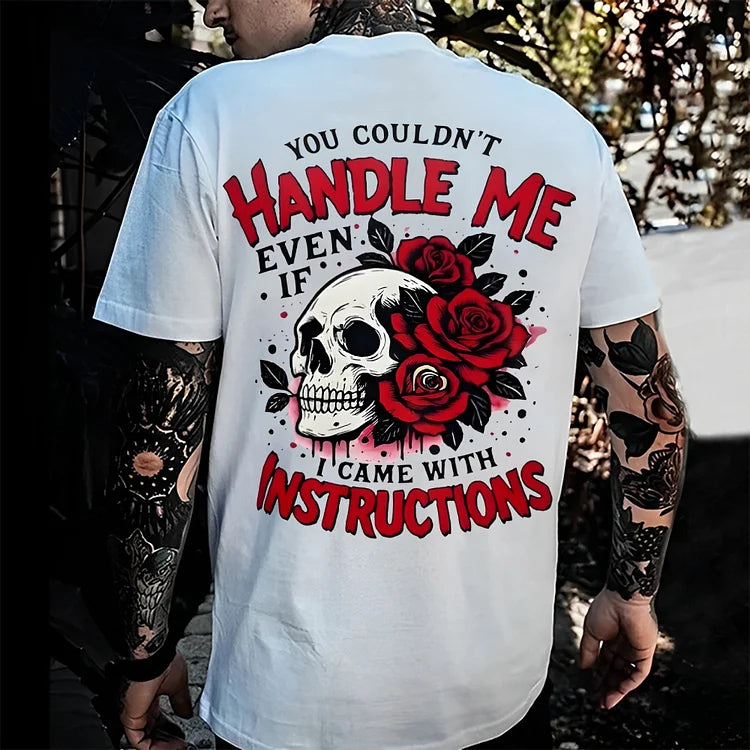 You Couldn't Even If I Came With Instructions