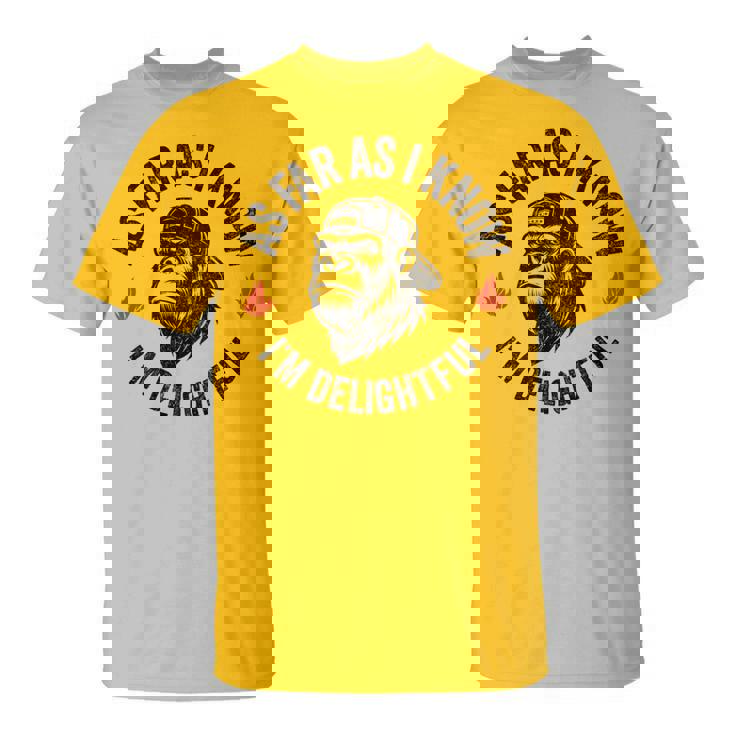 As Far As I Know I'm Delightful Monkey On Back T-Shirt