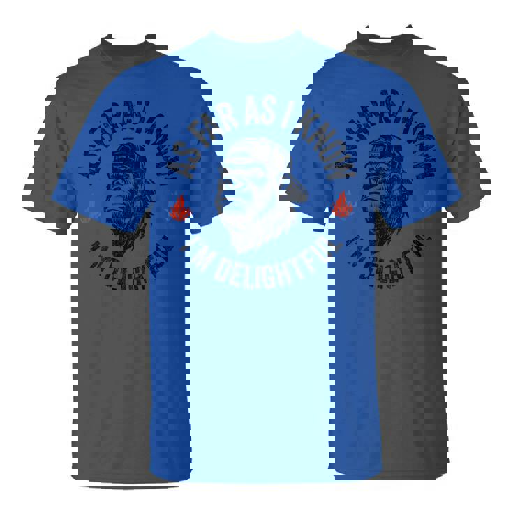 As Far As I Know I'm Delightful Monkey On Back T-Shirt