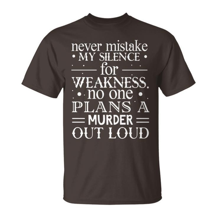 Sarcastic Sassy Quotes For Women T-Shirt
