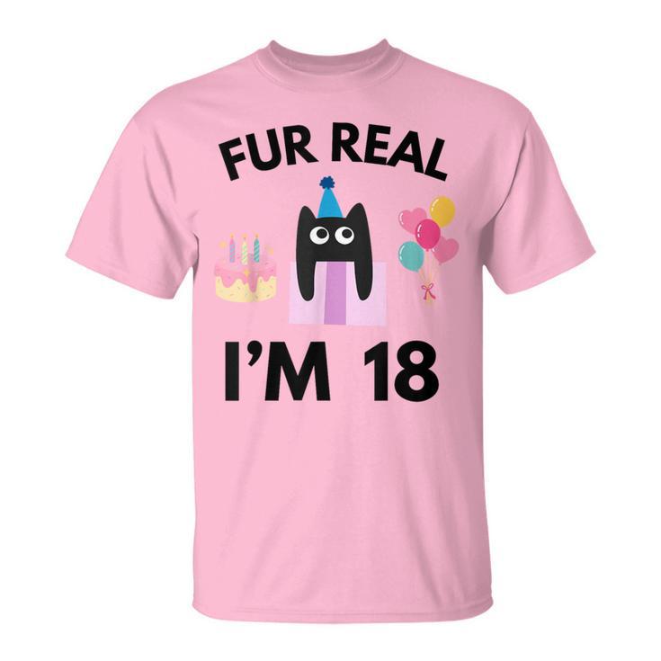 Fur Real Cat Birthday 18 Years Old Cat Lover 18Th B-Day T-Shirt