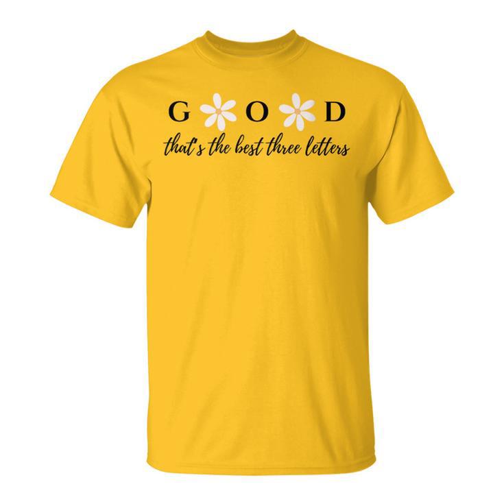 God That's The Best Three Letters T-Shirt