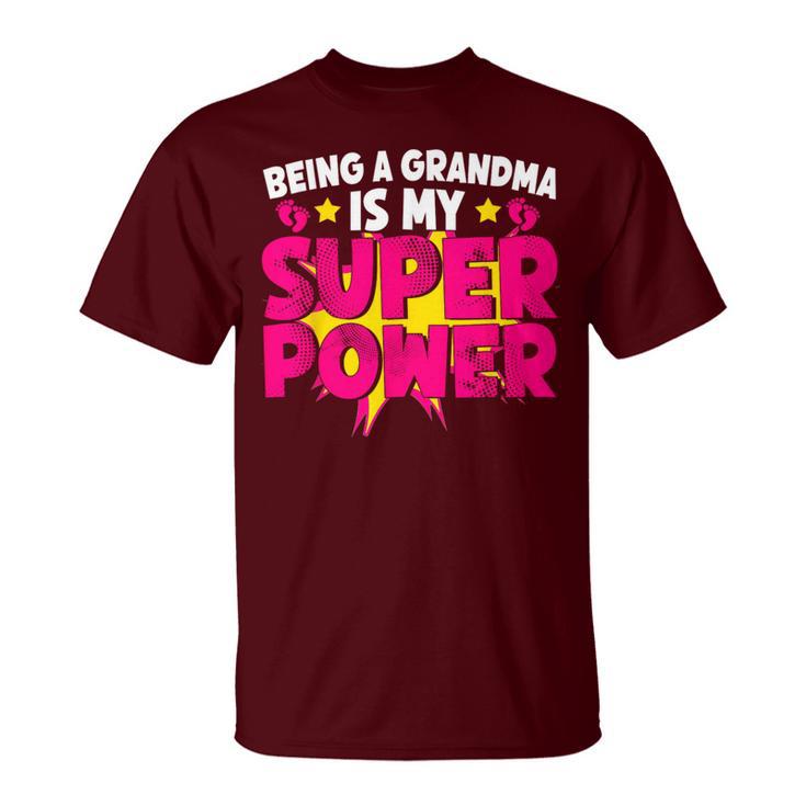 Being A Grandma Is My Super Power Grandmom Jokes Granny T-Shirt