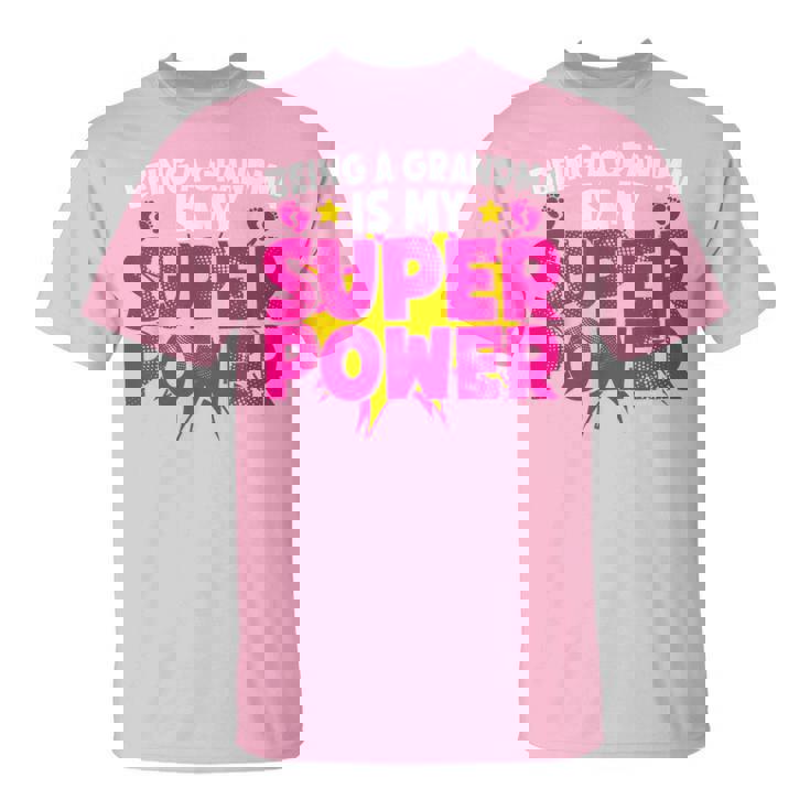 Being A Grandma Is My Super Power Grandmom Jokes Granny T-Shirt