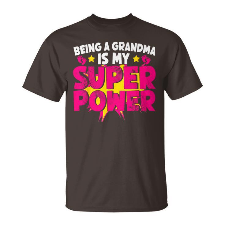 Being A Grandma Is My Super Power Grandmom Jokes Granny T-Shirt