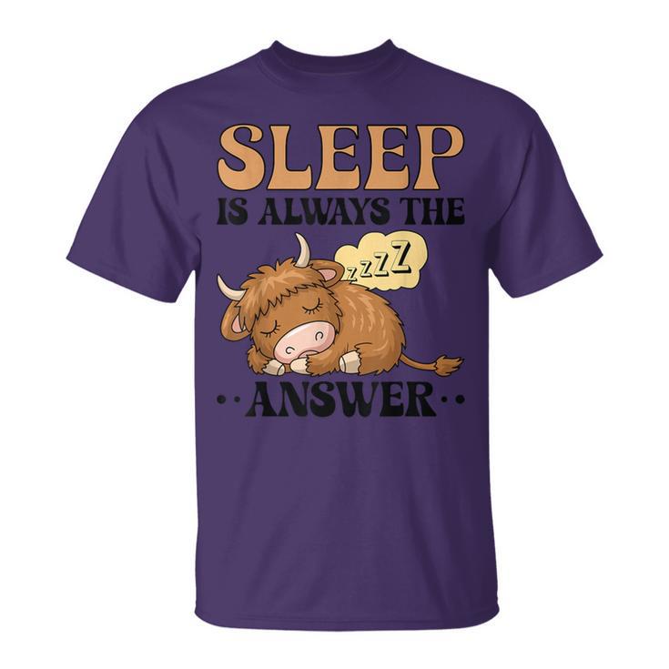 Highland Cow Sleeping Pajamas Sleep Is Always The Answer T-Shirt