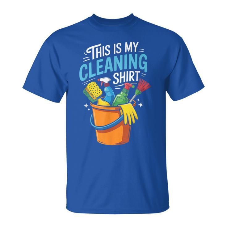 Housekeeper Housekeeping Cleaning This Is My Cleaning T-Shirt