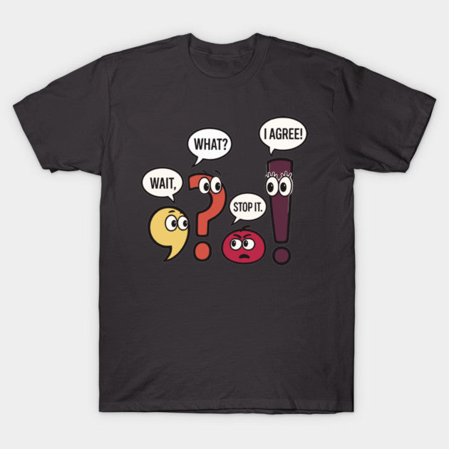 Wait-What T-Shirt