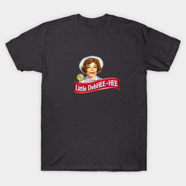 Little DebHee Hee T-Shirt