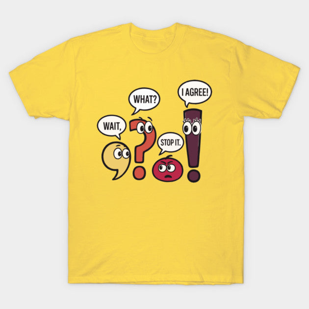 Wait-What T-Shirt