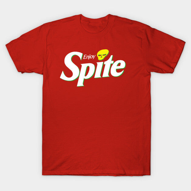 Enjoy Spite. T-Shirt