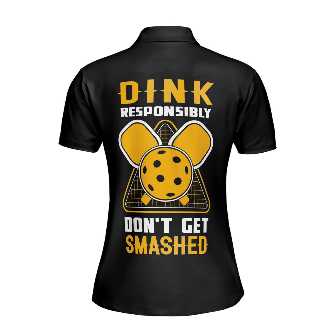 Custom Name Pickleball Dink Responsibly Don't Get Smashed Women's Polo Shirt (S-5XL)