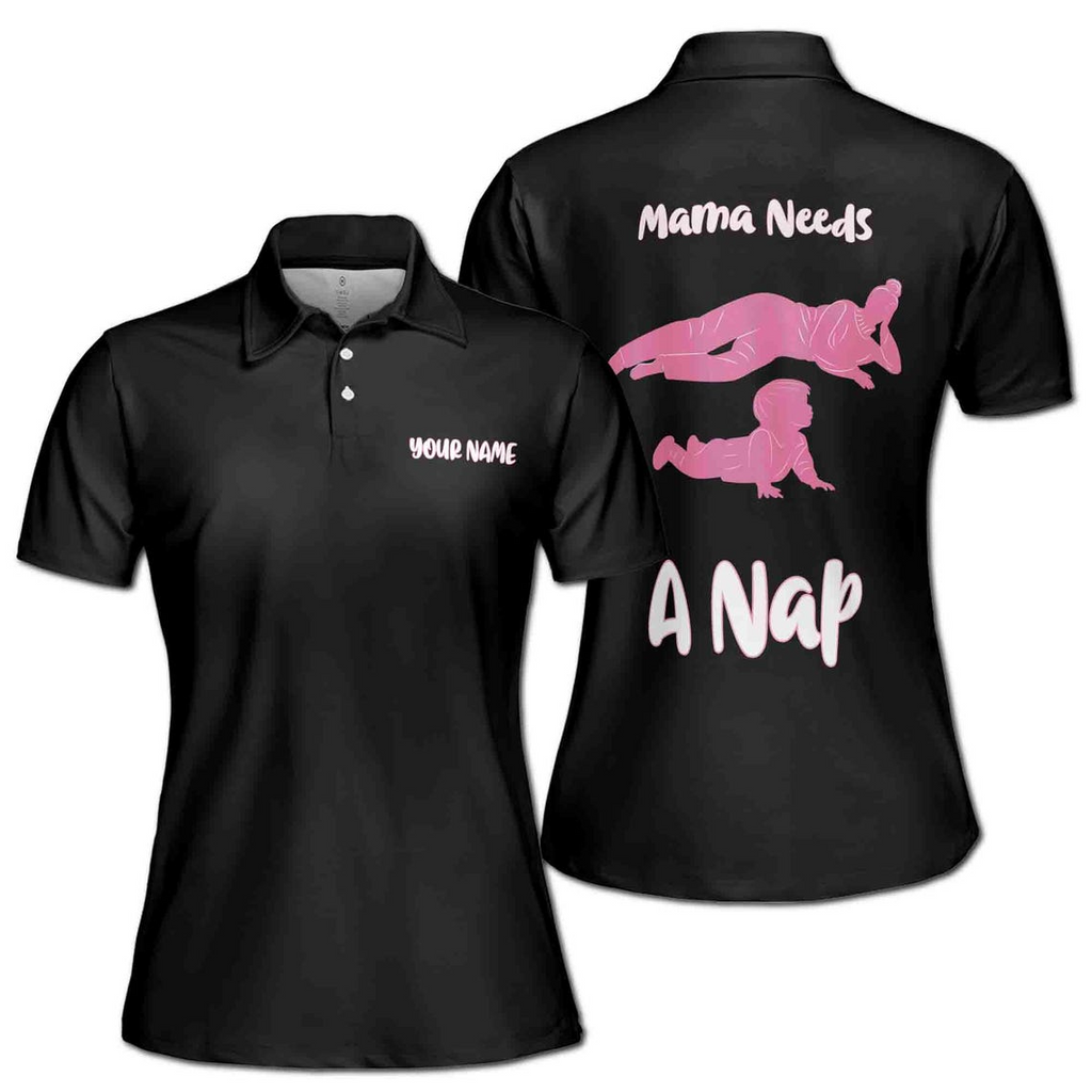 Customize Name Mama Needs A Nap Quote Black Women's Polo Shirt (S-5XL)