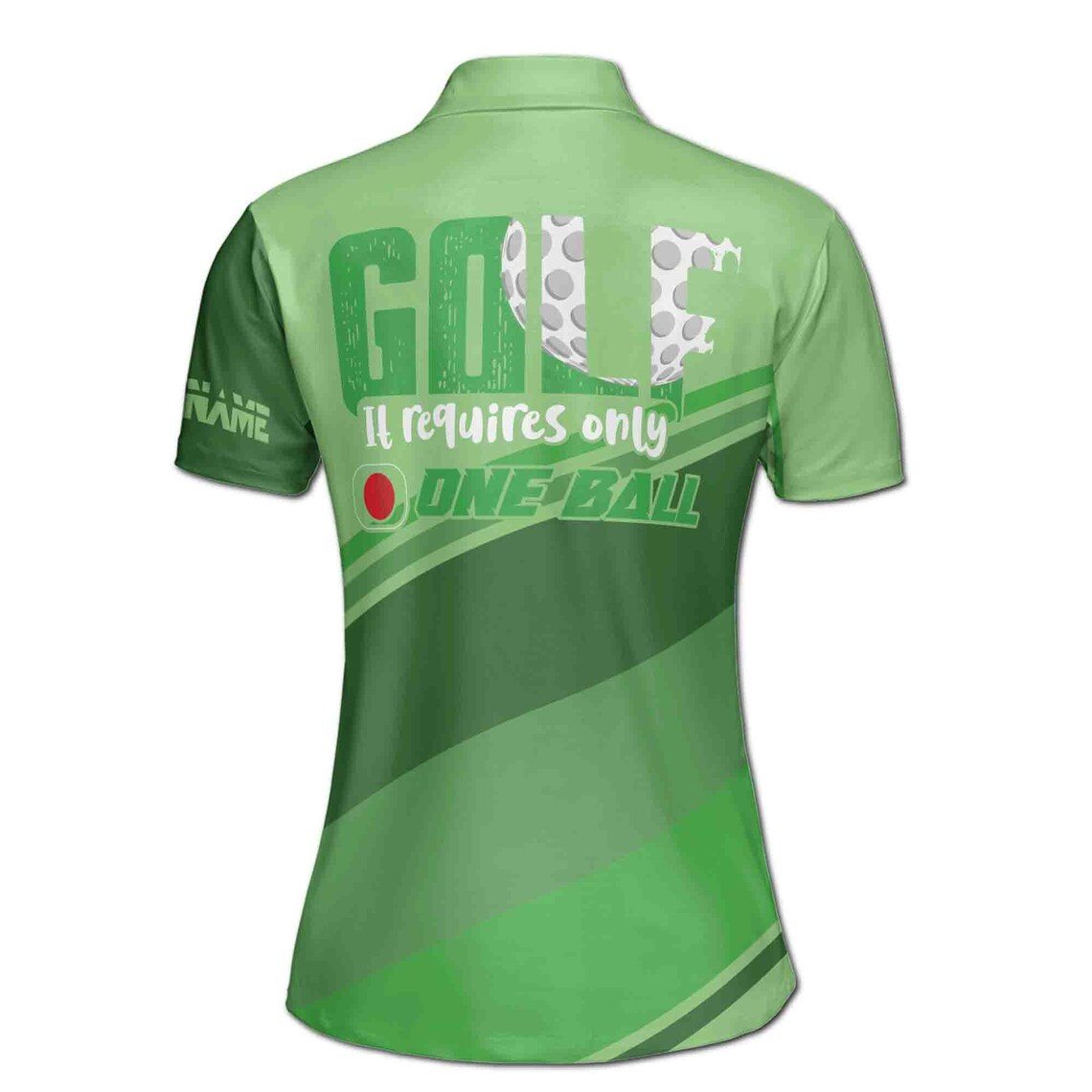 Customize Name Golf Quote It Requires Only One Ball Green Women's Polo Shirt (S-5XL)
