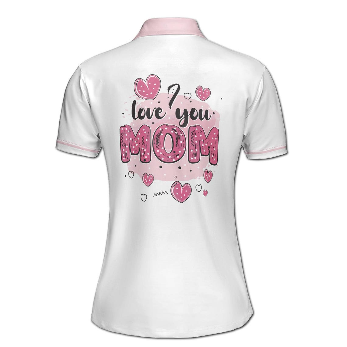 Custom 'Love You Mom' Polo Shirt: Women's Athletic Wear