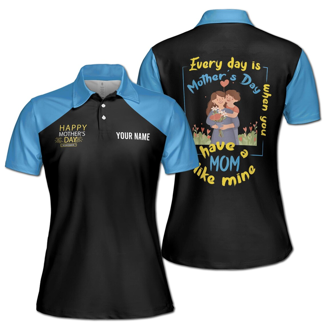 Customize Name Mom Quote Have a Mom Like Mine Black Blue Women's Polo S-5XL