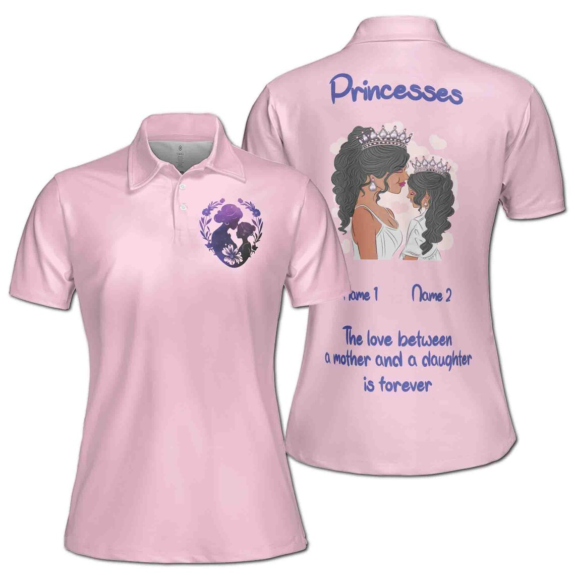 Customize Name Princesses The Love Between A Mother And A Daughter Is Forever Women's Polo Shirt (S-5XL)