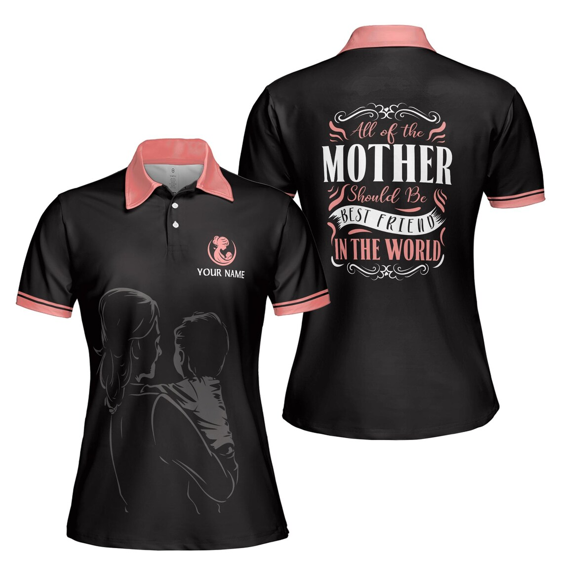Customize Name All of The Mother Best Friend Black Women's Polo Shirt (S-5XL)