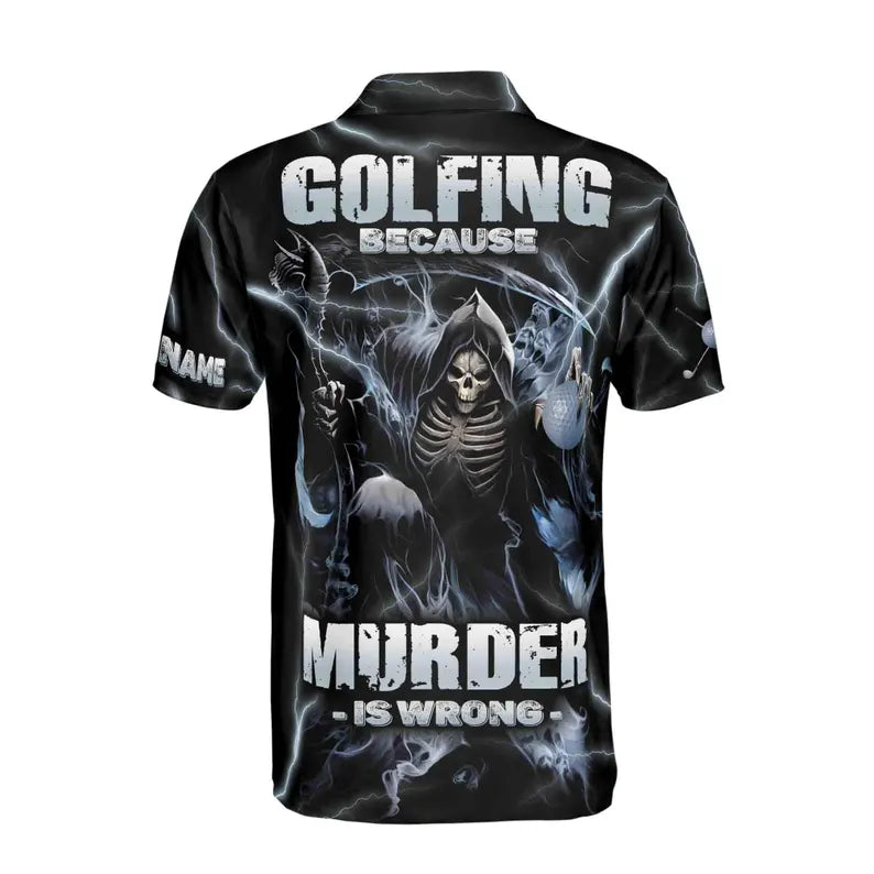 Custom Name Skeleton Golfing Because Murder Is Wrong Men's Polo Shirt