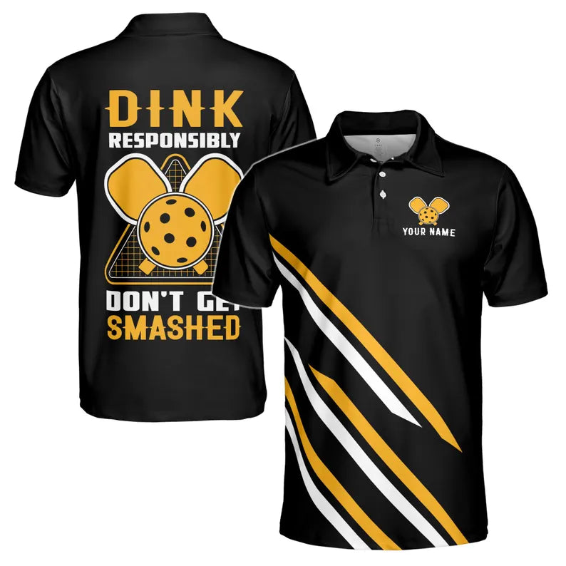 Custom Name Pickleball Dink Responsibly Don't Get Smashed Men's Polo Shirt