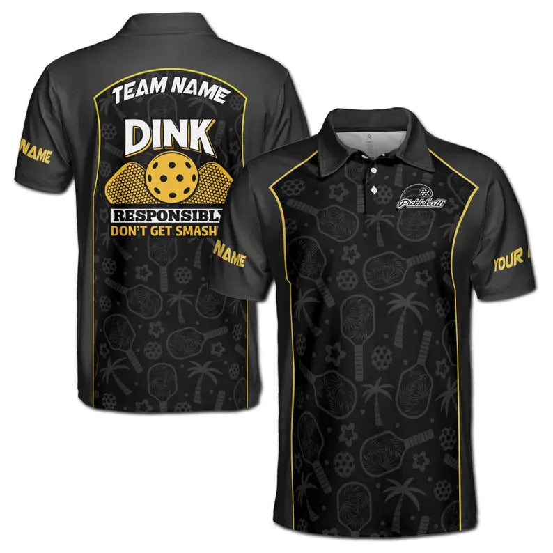 Custom Name Pickleball Dink Responsibly Don't Get Smash Men's Polo Shirt