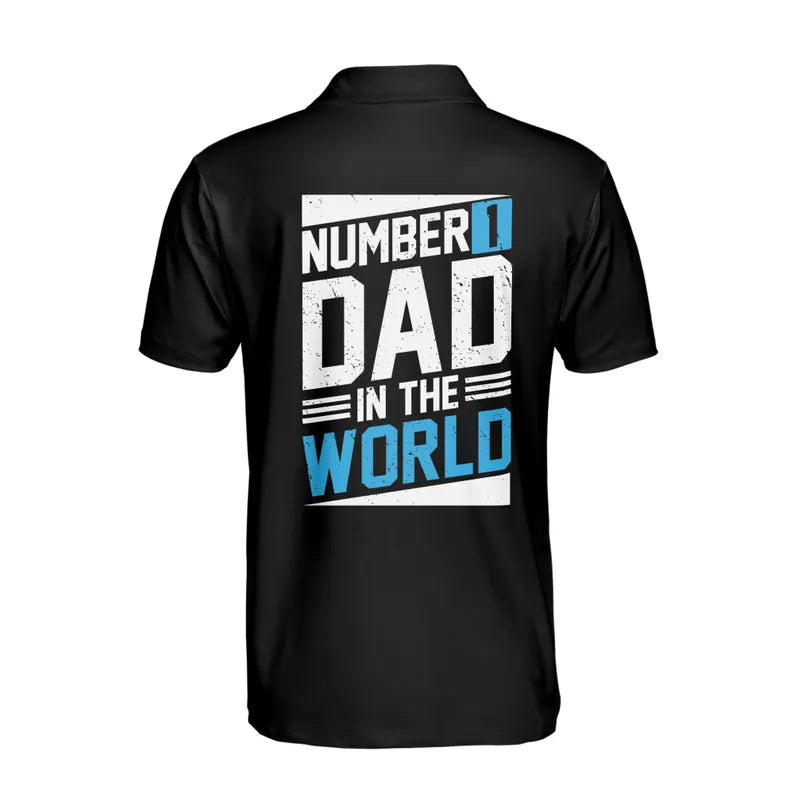 Customize Name Number One Dad In The World Black 3D Men's Polo Shirt