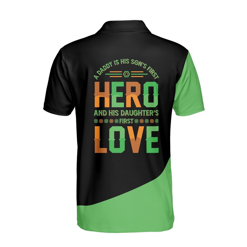 Customize Name Dad First Hero First Love Black Green 3D Men's Polo Shirt