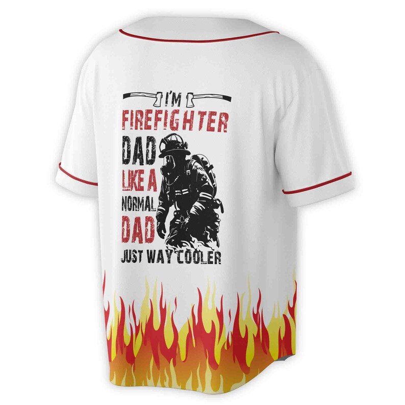 Personalized firefighter dad baseball jersey custom name firefighter gift for dad fathers day, 3D Baseball Jersey Shirt