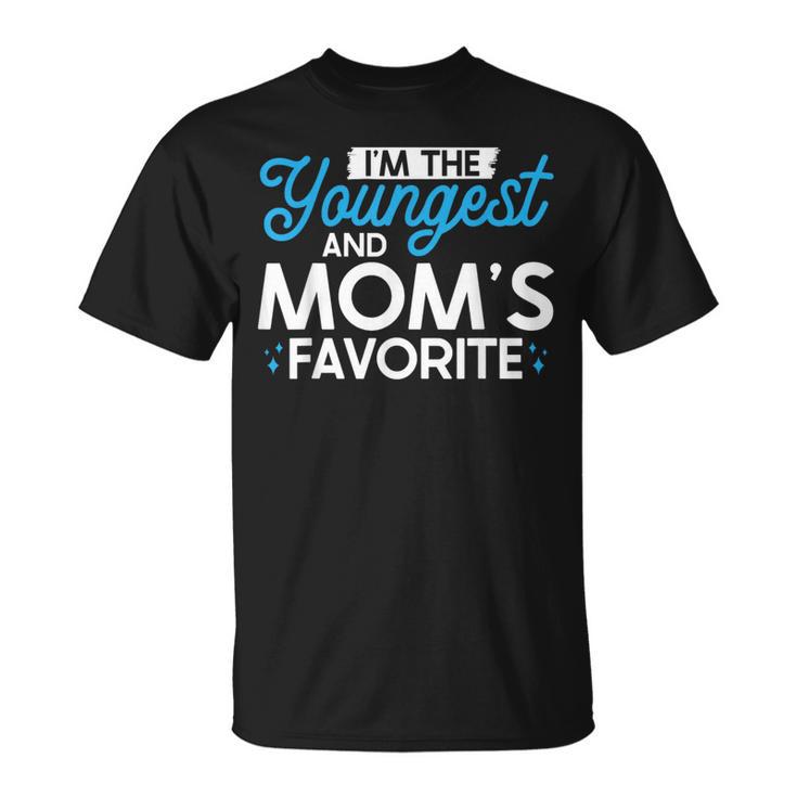 I'm The Youngest And Mom's Favorite Sibling T-Shirt