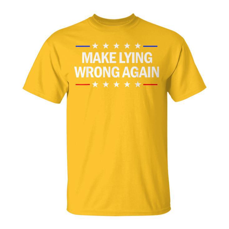 Make Lying Wrong Again Anti Trump Make Lying Wrong Again T-Shirt