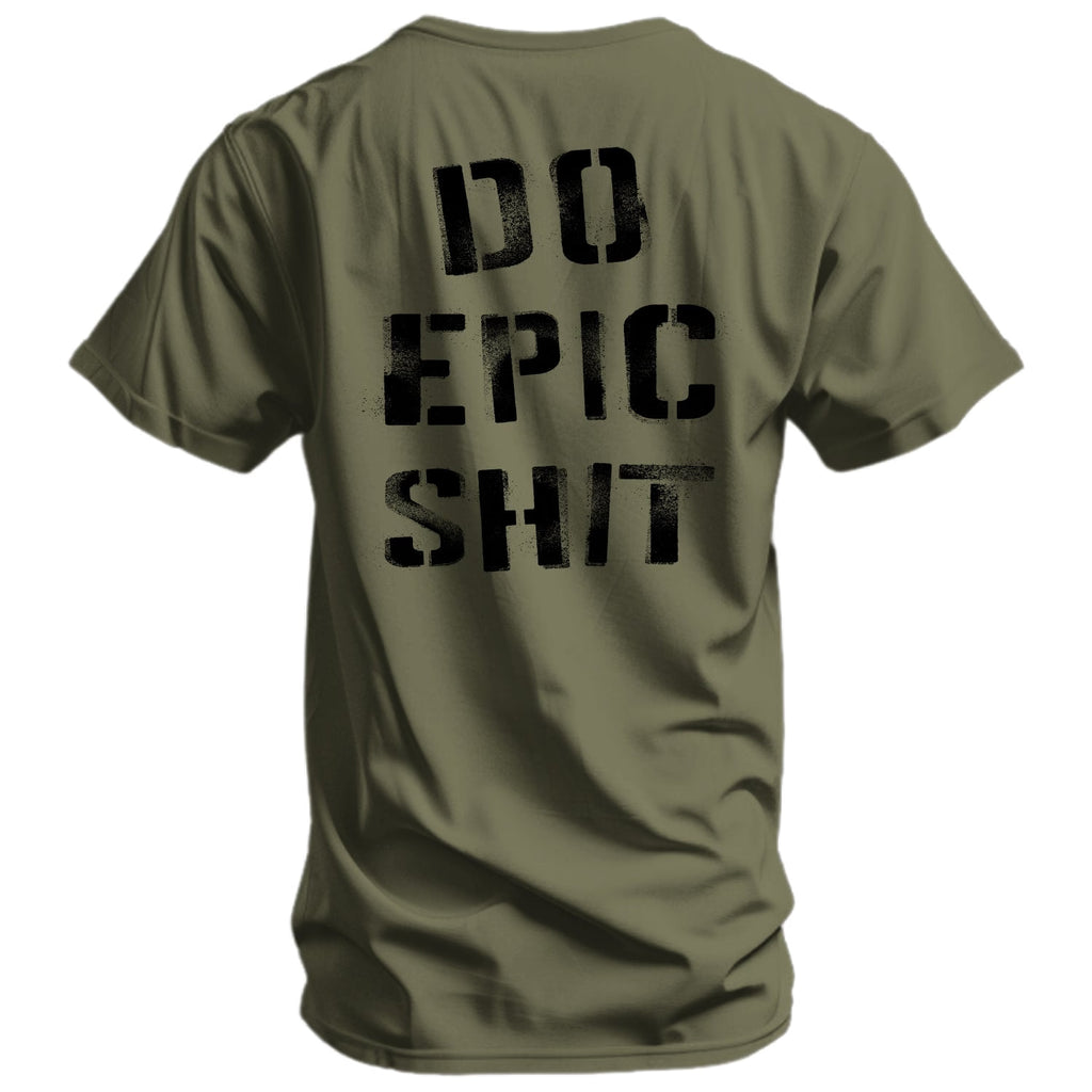 Do Epic Shit Men's T-Shirt