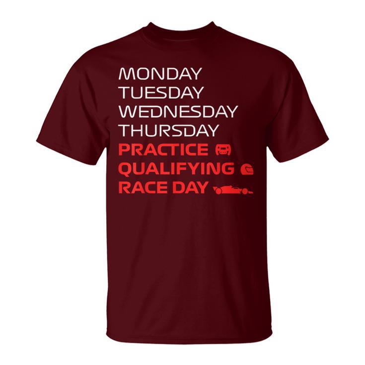 Monday Tuesday Wednesday Thursday Practice Qualifying Race T-Shirt