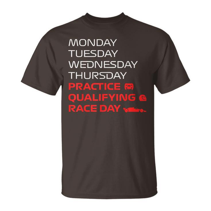 Monday Tuesday Wednesday Thursday Practice Qualifying Race T-Shirt
