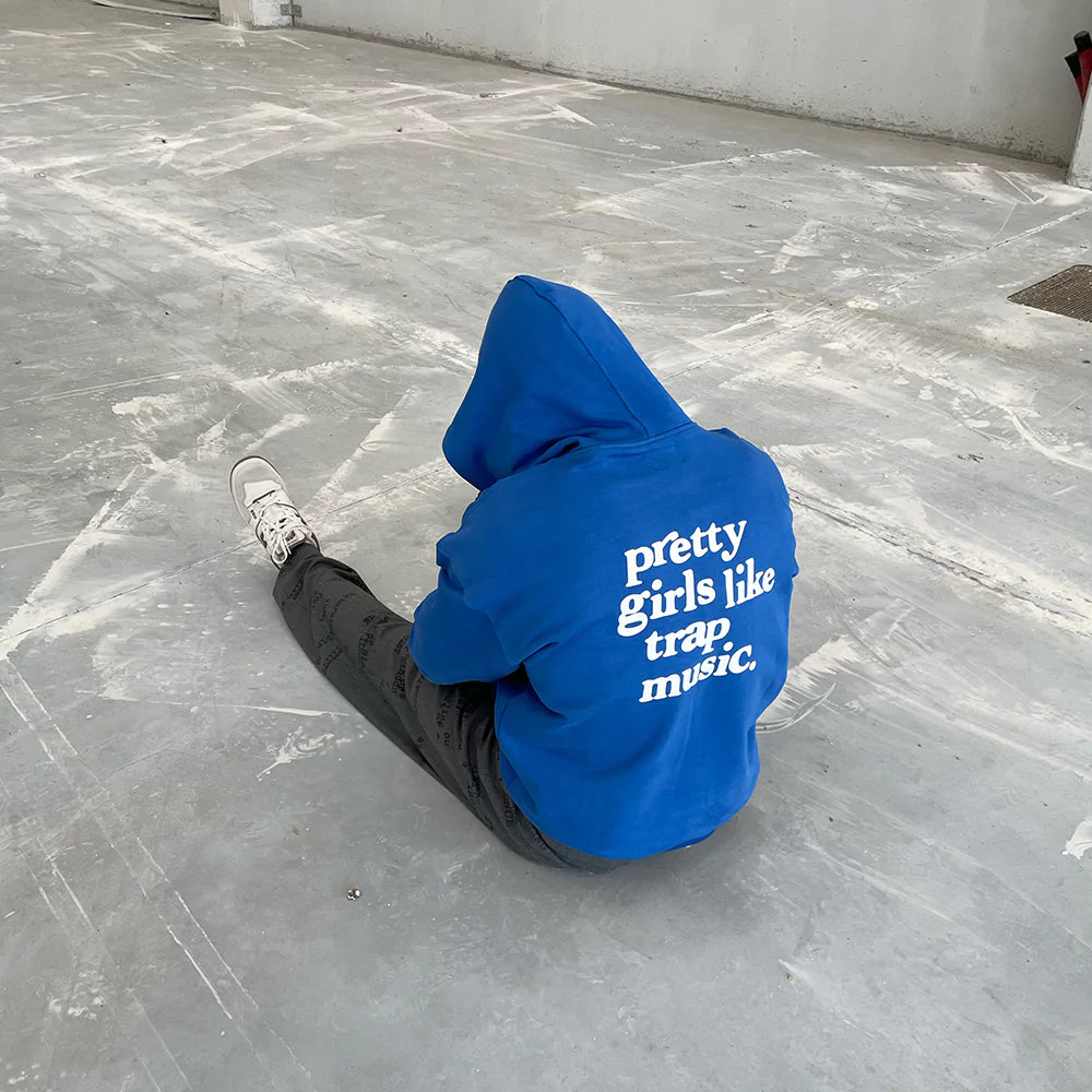 Pretty Girls Like Trap Music Hoodie