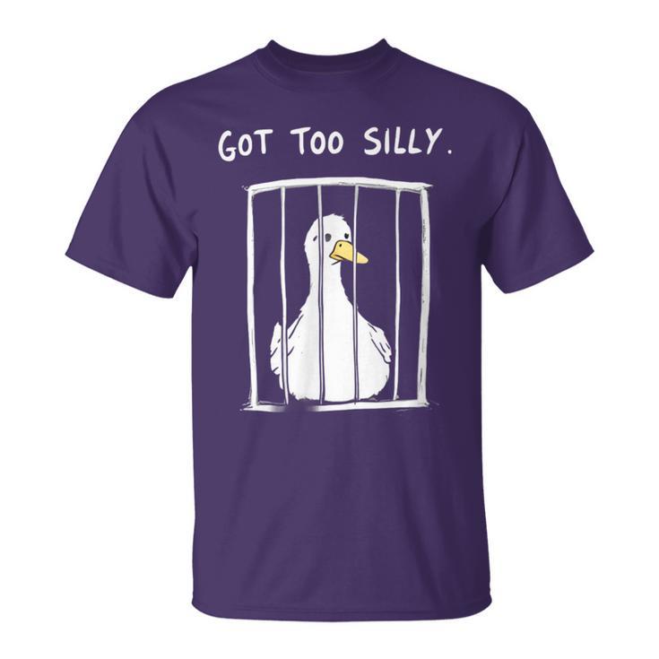 Silly Goose Got Too Silly Jail Humor T-Shirt