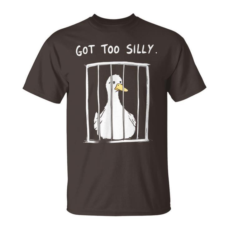 Silly Goose Got Too Silly Jail Humor T-Shirt
