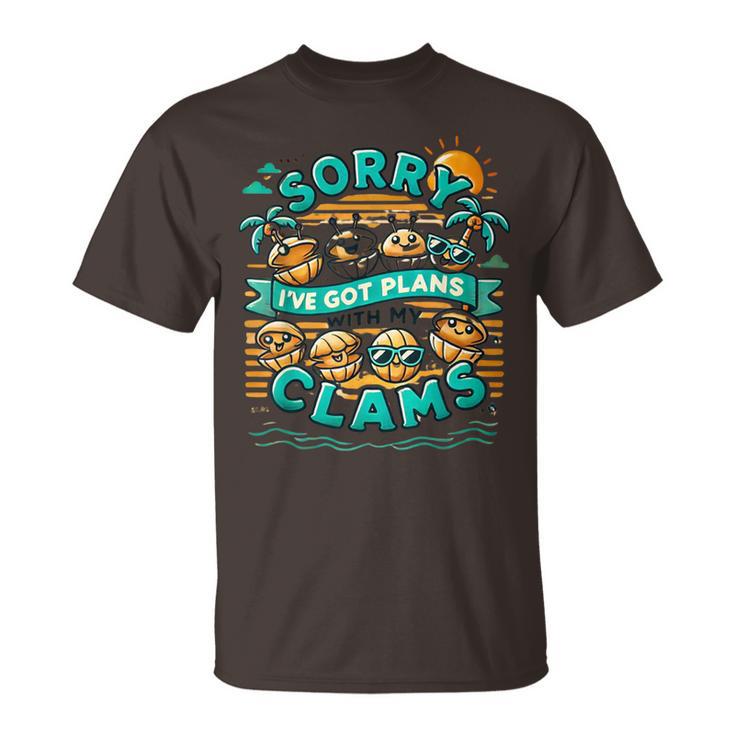Sorry I've Got Plans With My Clams Clam T-Shirt