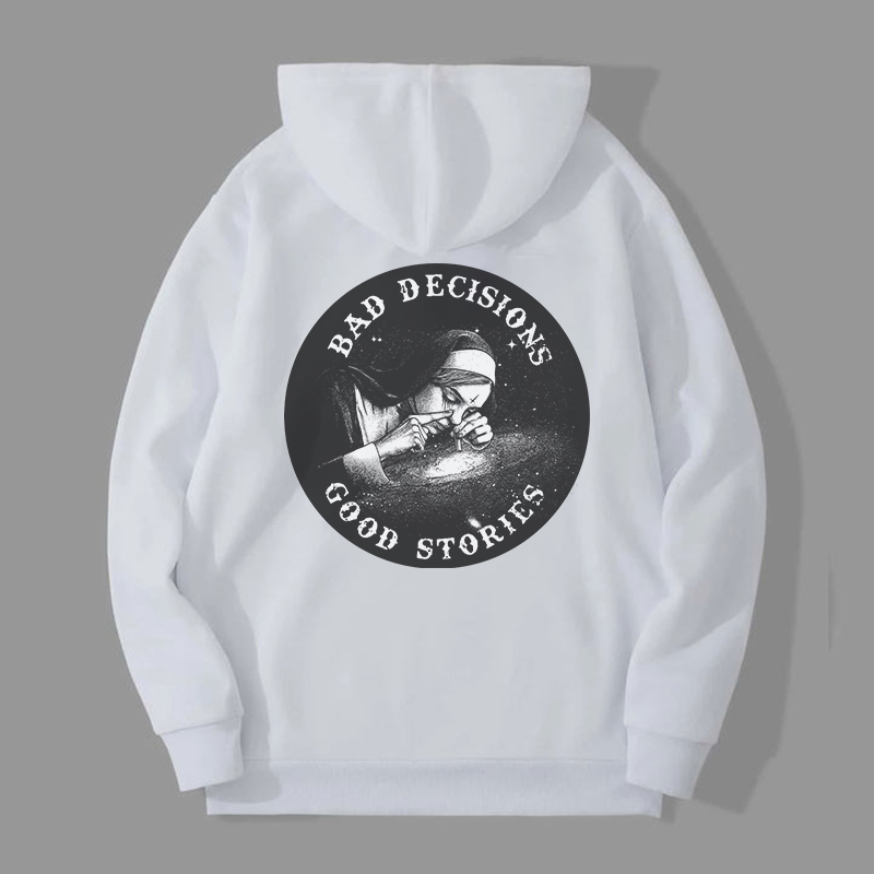 BAD DECISIONS GOOD STORIES Nun Black Print Hoodie