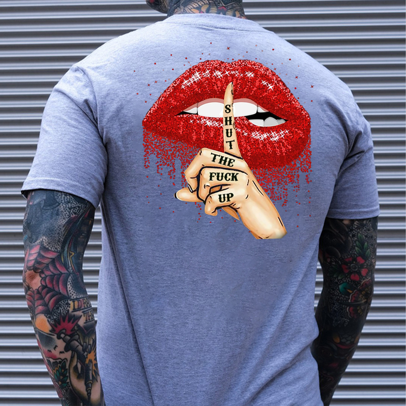 SHUT THE F*CK UP Sexy Lips Keeping Silent Black Print T-Shirt