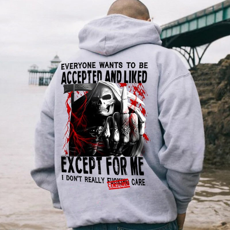 EVERYONE WANTS TO BE ACCEPTED AND LIKED EXCEPT FOR ME Defiant Skeleton Print Men's Hoodie