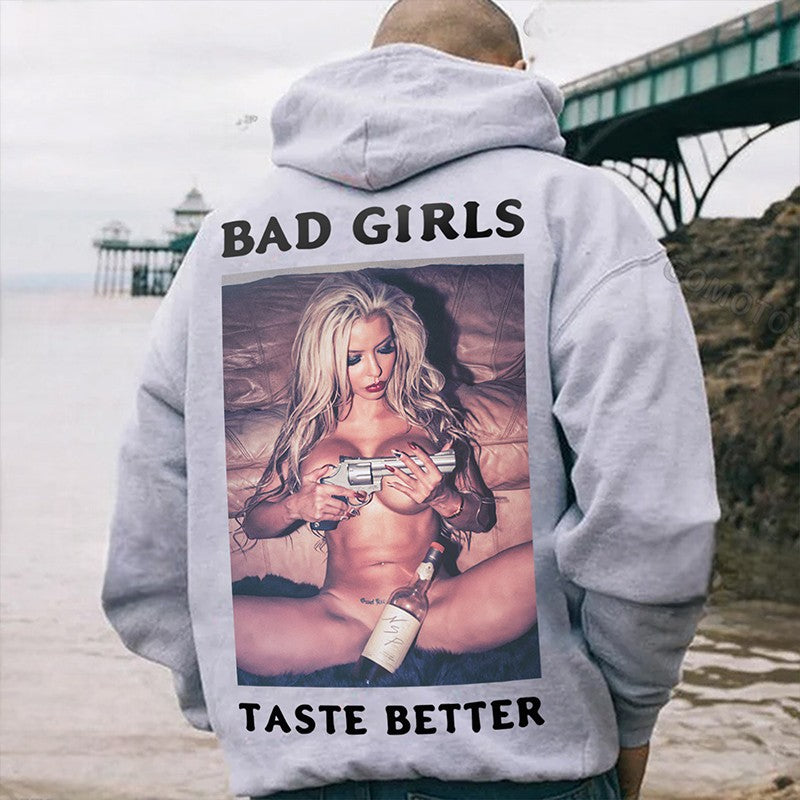 BAD GIRLS TASTE BETTER Sexy Bad Lady Print Men's Hoodie