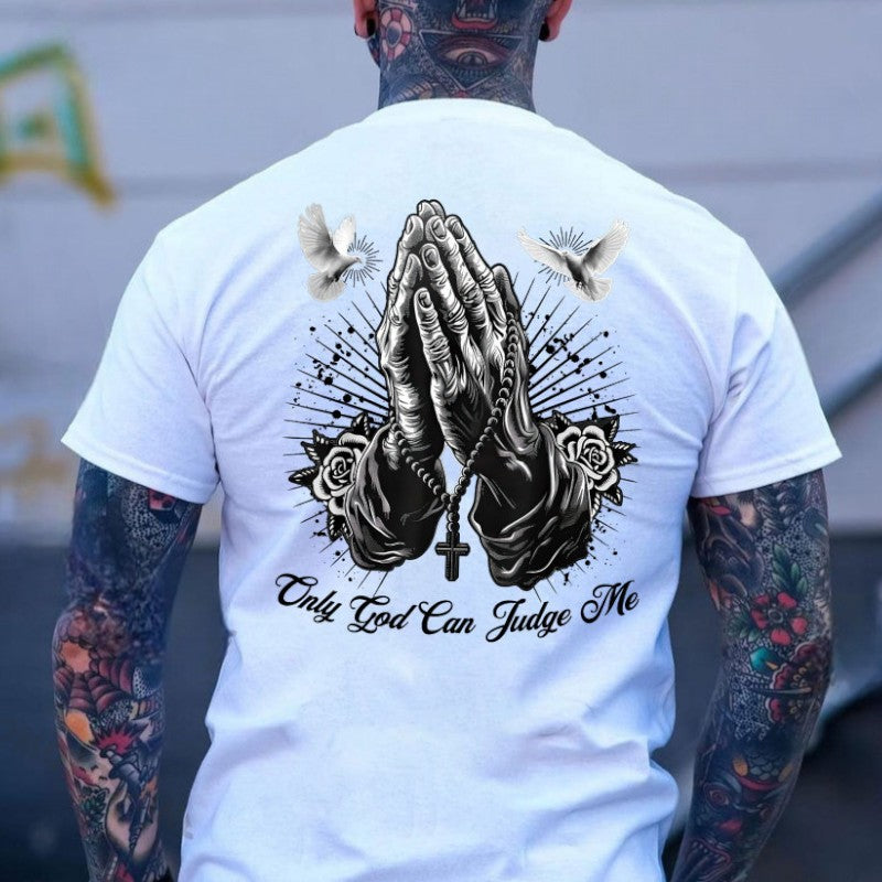 ONLY GOD CAN JUDGE ME Praying Gesture&Pigeon Print Men's T-Shirt