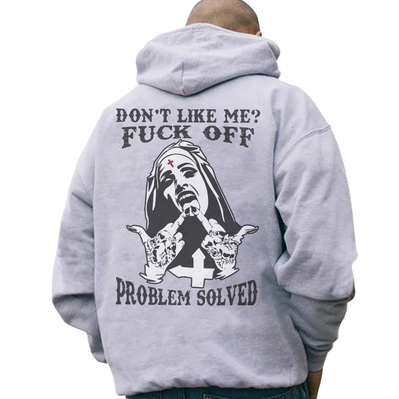 DON'T LIKE ME F*CK OFF Nun Black Print Hoodie