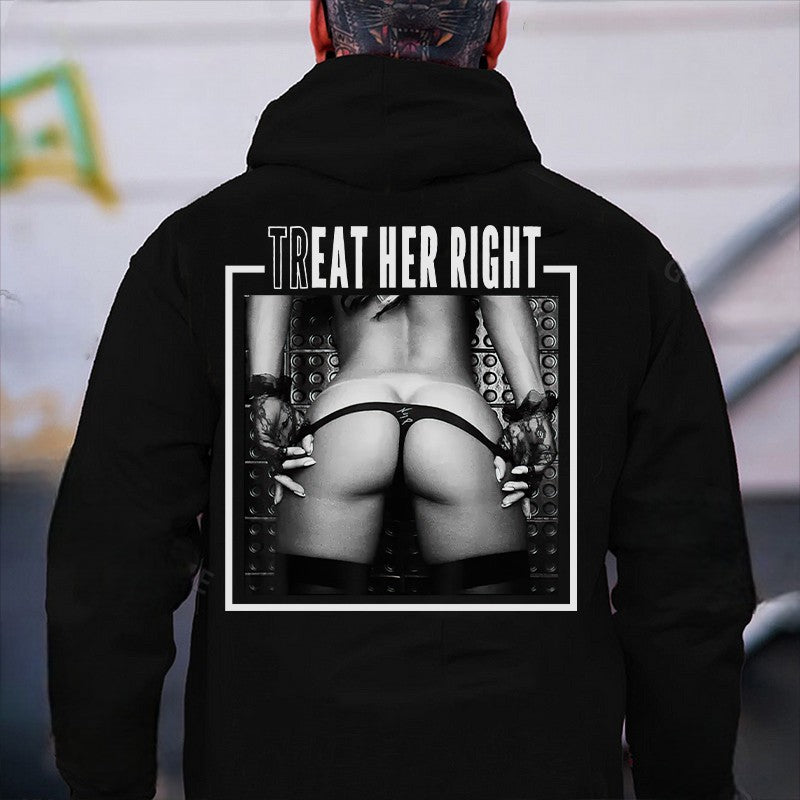 TREAT HER RIGHT Sexy Woman Bundle Game Print Men's Hoodie
