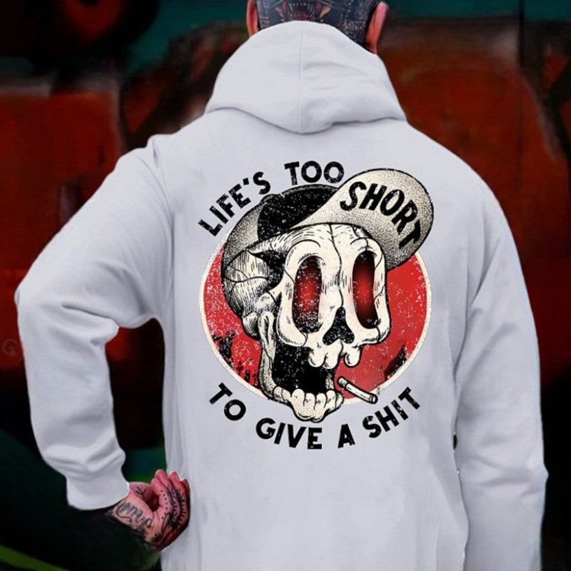 LIFE'S TOO SHORT TO GIVE A SHIT Skull Print Men's Hoodie