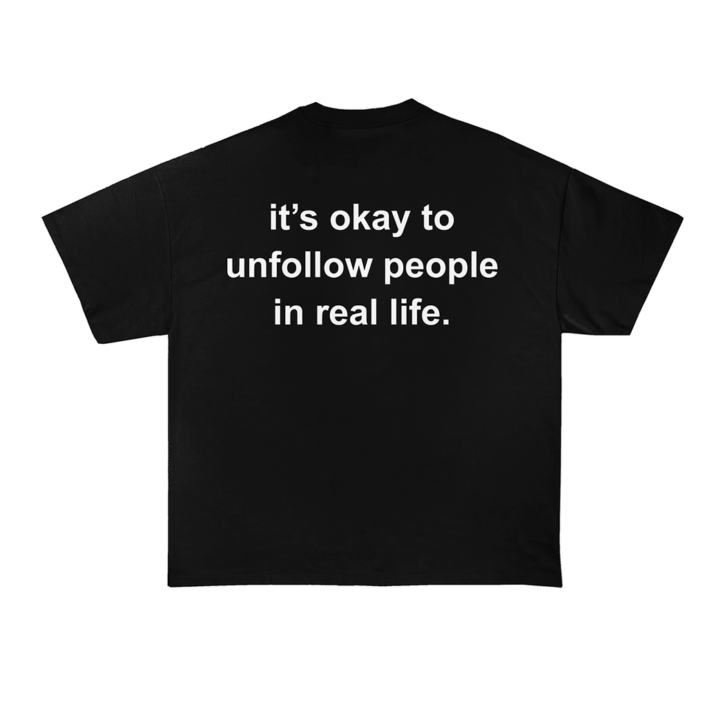 Unfollow People T-Shirt