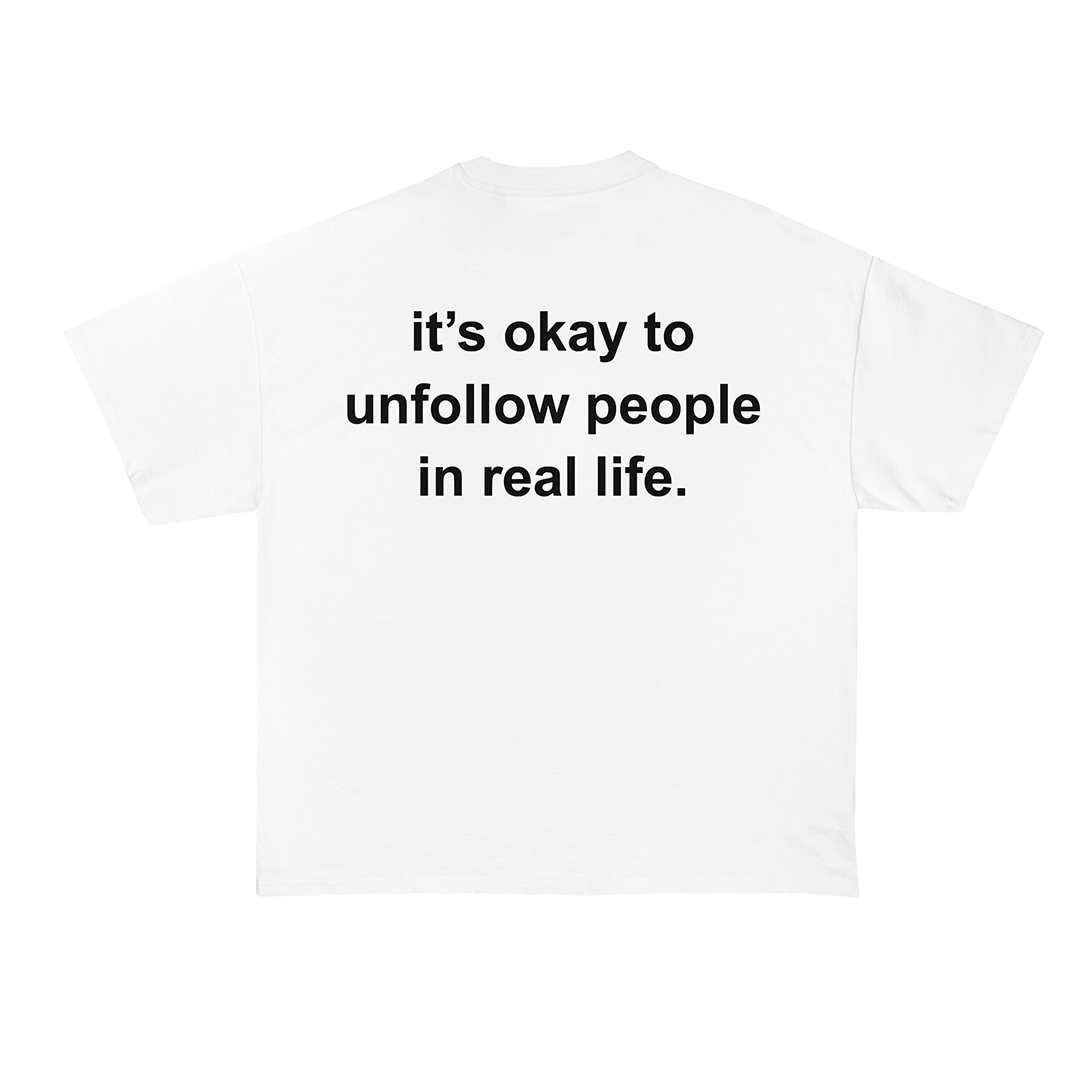 Unfollow People T-Shirt