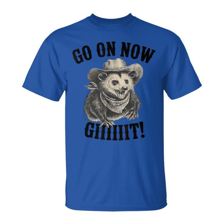 Western Opossum Vintage Country Possum Rodeo Go On Now Git T-Shirt